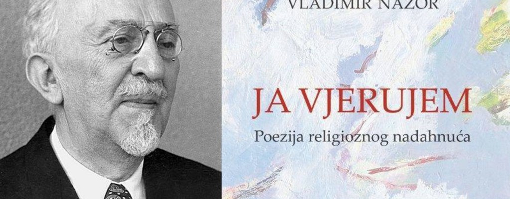 Ja vjerujem: poezija religioznog nadahnuća – predstavljanje knjige Vladimira Nazora