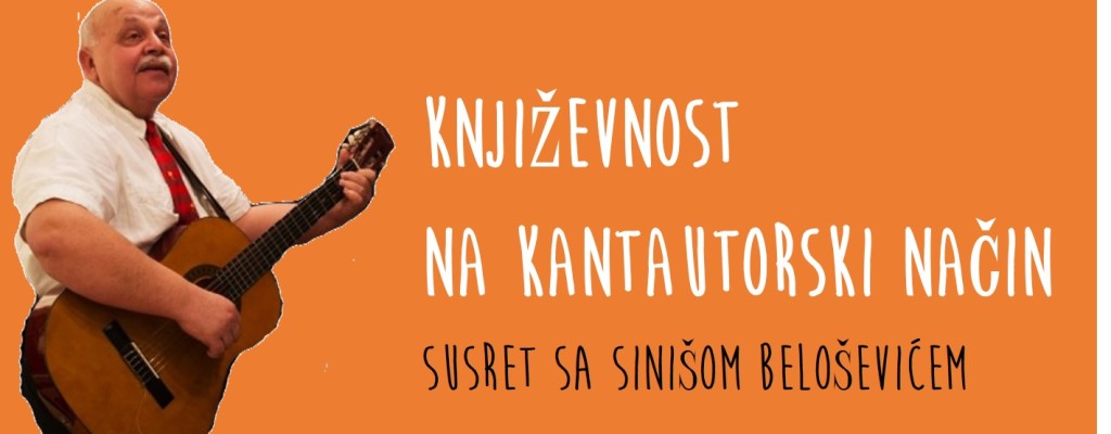 Književnost na kantautorski način Siniše Beloševića