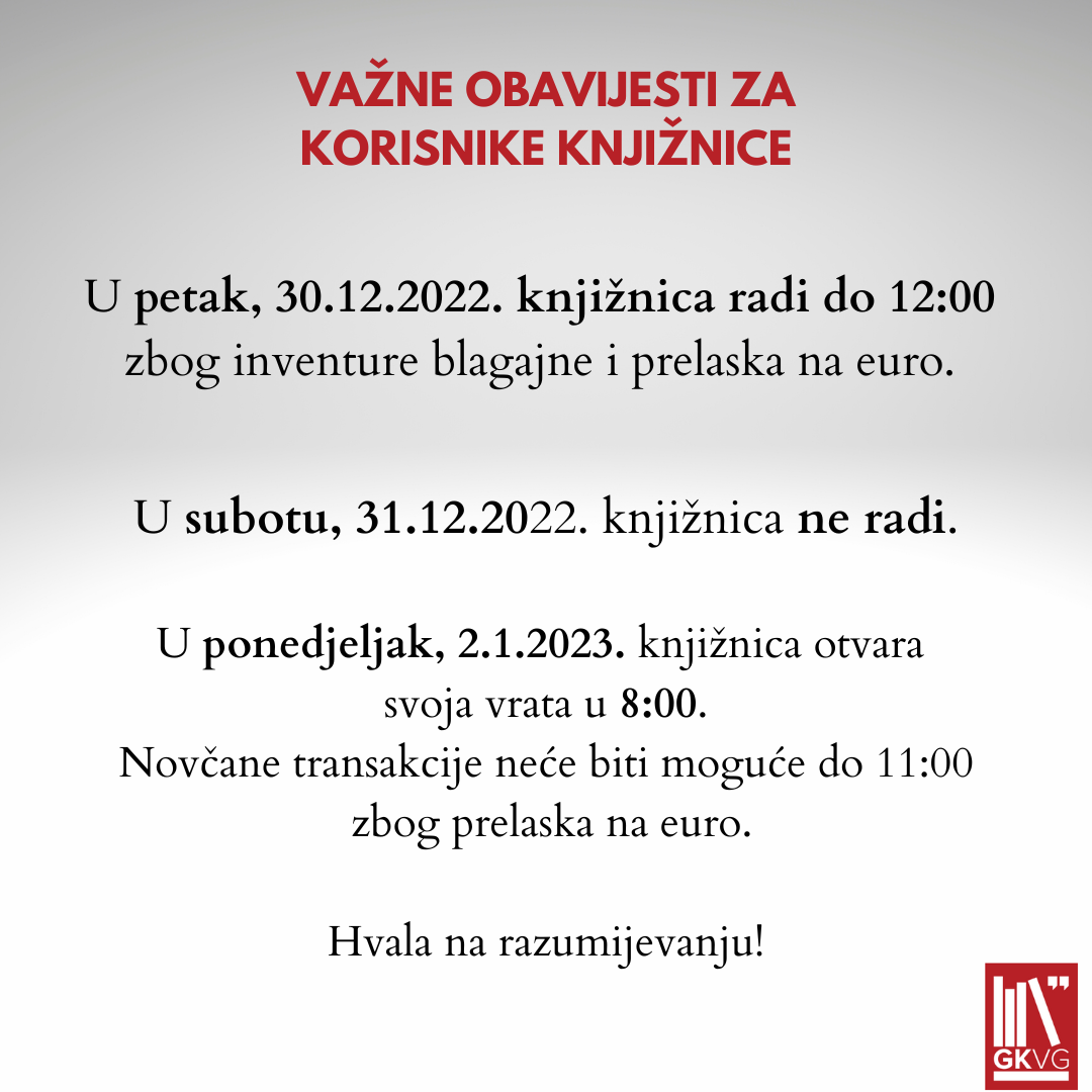 VAŽNE OBAVIJESTI ZA KORISNIKE KNJIŽNICE