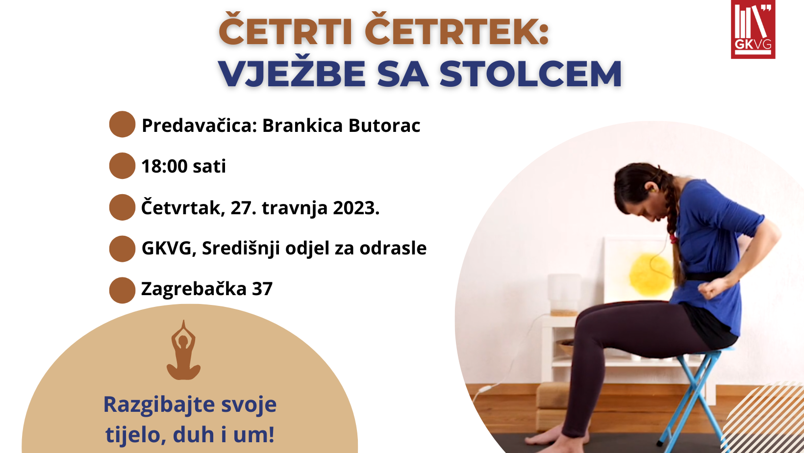 ČETRTI ČETRTEK: VJEŽBE SA STOLCEM