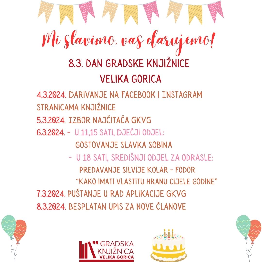 Dan Gradske knjižnice Velika Gorica – Mi slavimo, vas darujemo