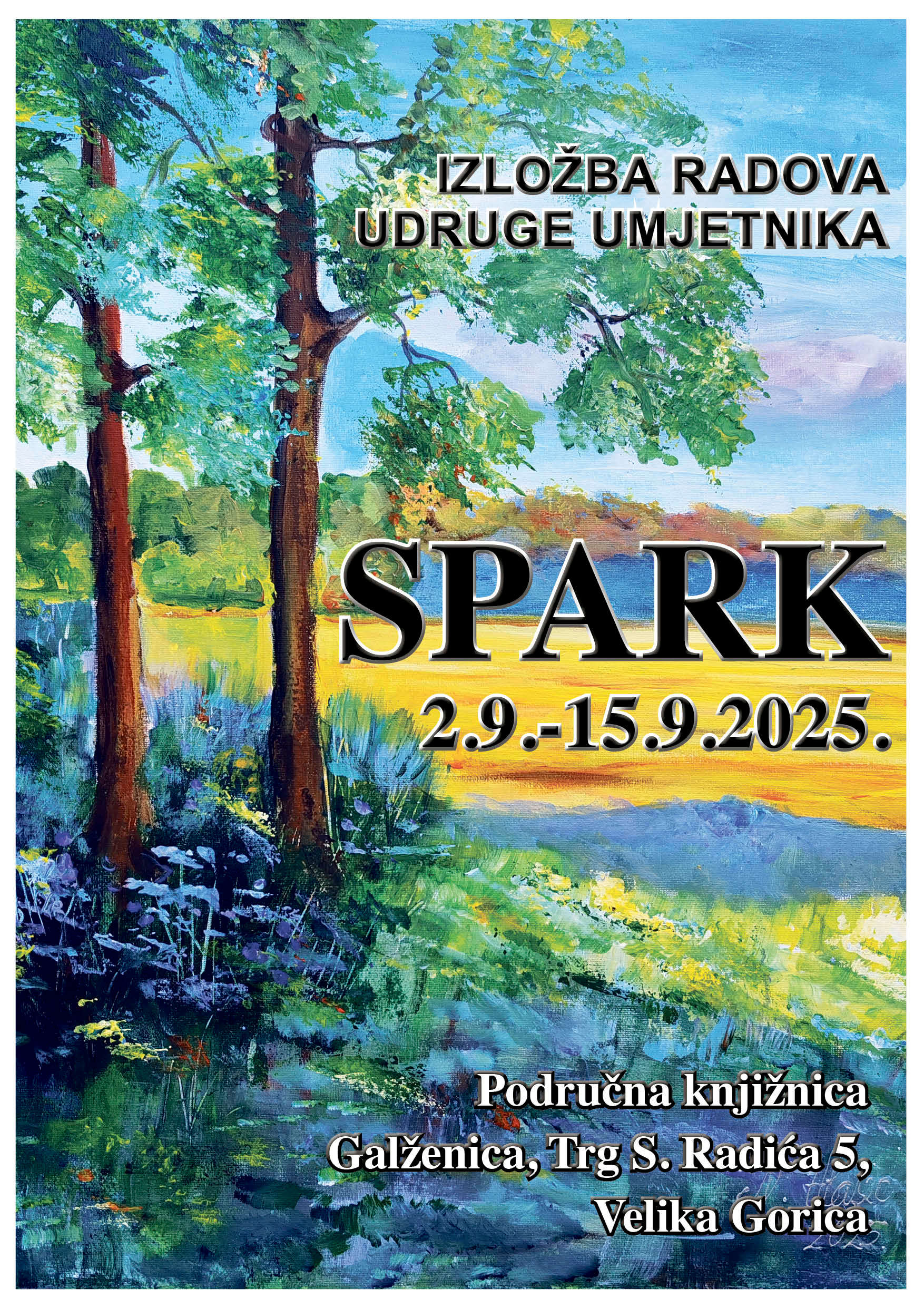 OTVORENJE IZLOŽBE LIKOVNIH RADOVA UDRUGE SPARK IZ VELIKE GORICE