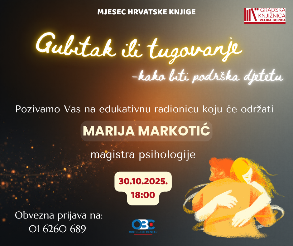 Edukativna radionica: Gubitak ili tugovanje – kako biti podrška djetetu