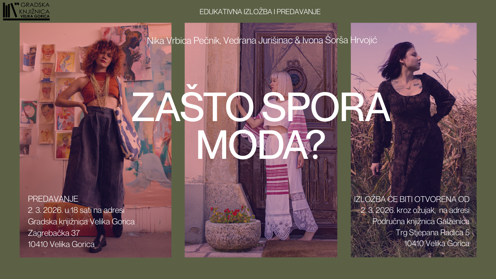 Zašto spora moda? – izložba i predavanje