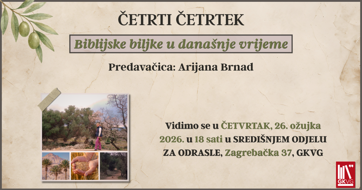 ČETRTI ČETRTEK: Biblijske biljke u današnje vrijeme