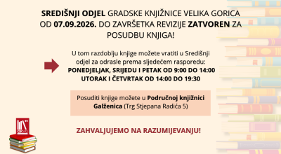 Dječji odjel Gradske knjižnice Velika Gorica, na temelju članka 46. stavka 2. ZAKONA O KNJIŽNICAMA (NN, 10597, 598 i 10400) i PRAVILNIKA O REVIZIJI I OTPISU KNJIŽNE GRAĐE (NN, 2102), provodit će r (6)